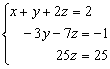 sistema equivalente ya escalonado por Gauss